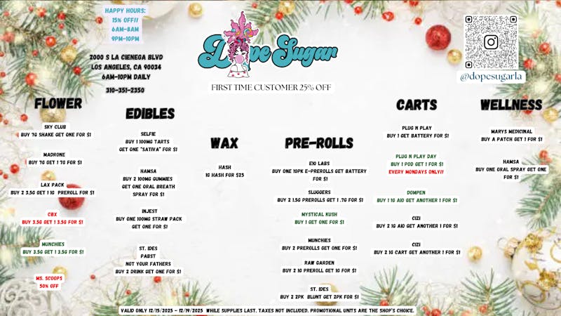 Dope Sugar - La Cienega OPEN AT 6AM! ALL DAY B2G1'S