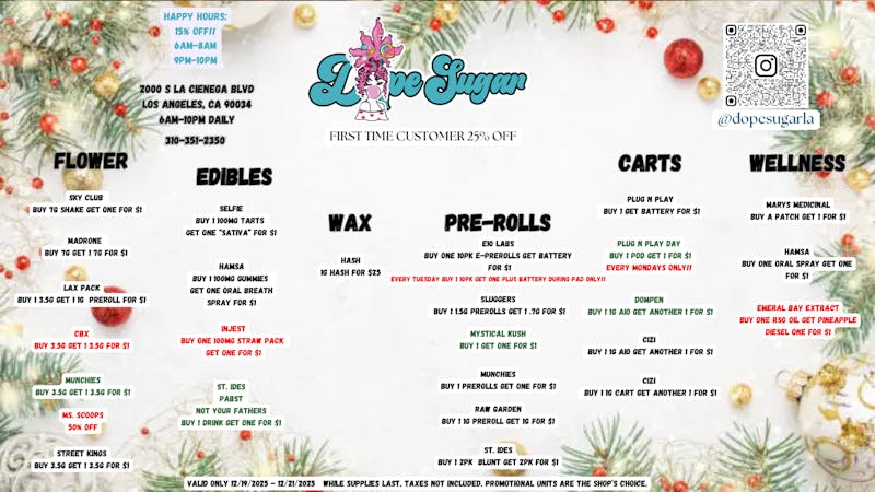 Dope Sugar - La Cienega Open at 6AM! ALL DAY BOGOS