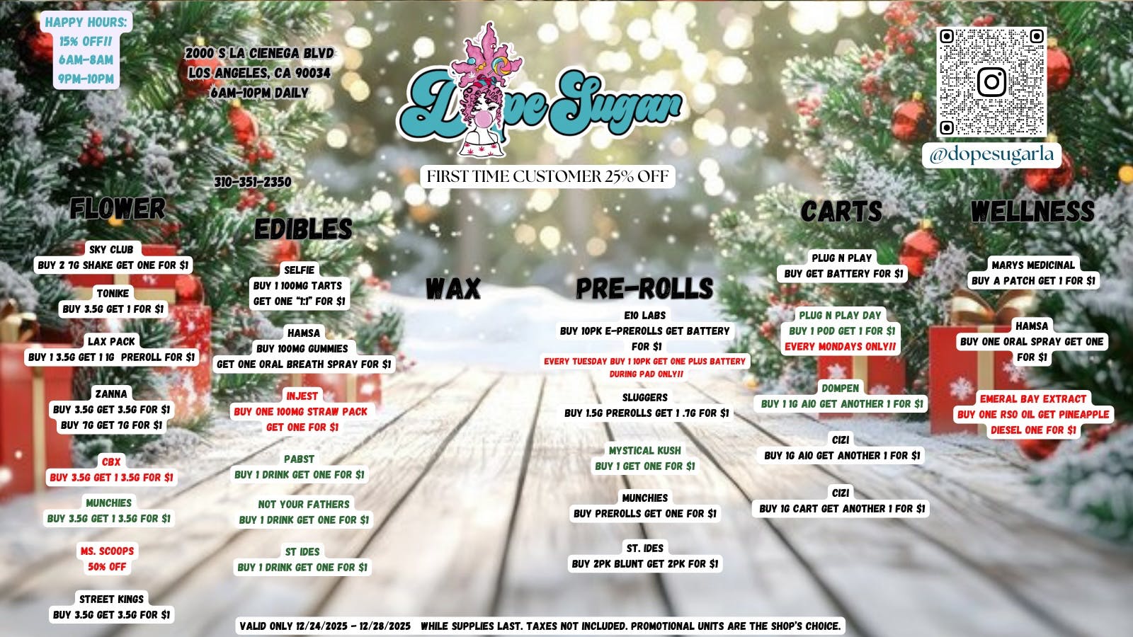 Dope Sugar - La Cienega OPEN AT 6AM! ALL DAY B1G1'S