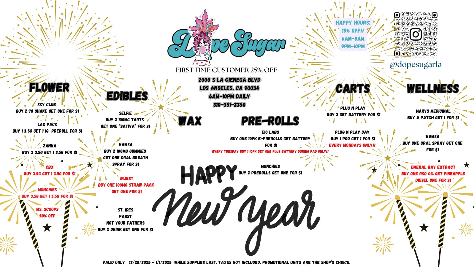 Dope Sugar - La Cienega Open at 6AM! ALL DAY BOGOS