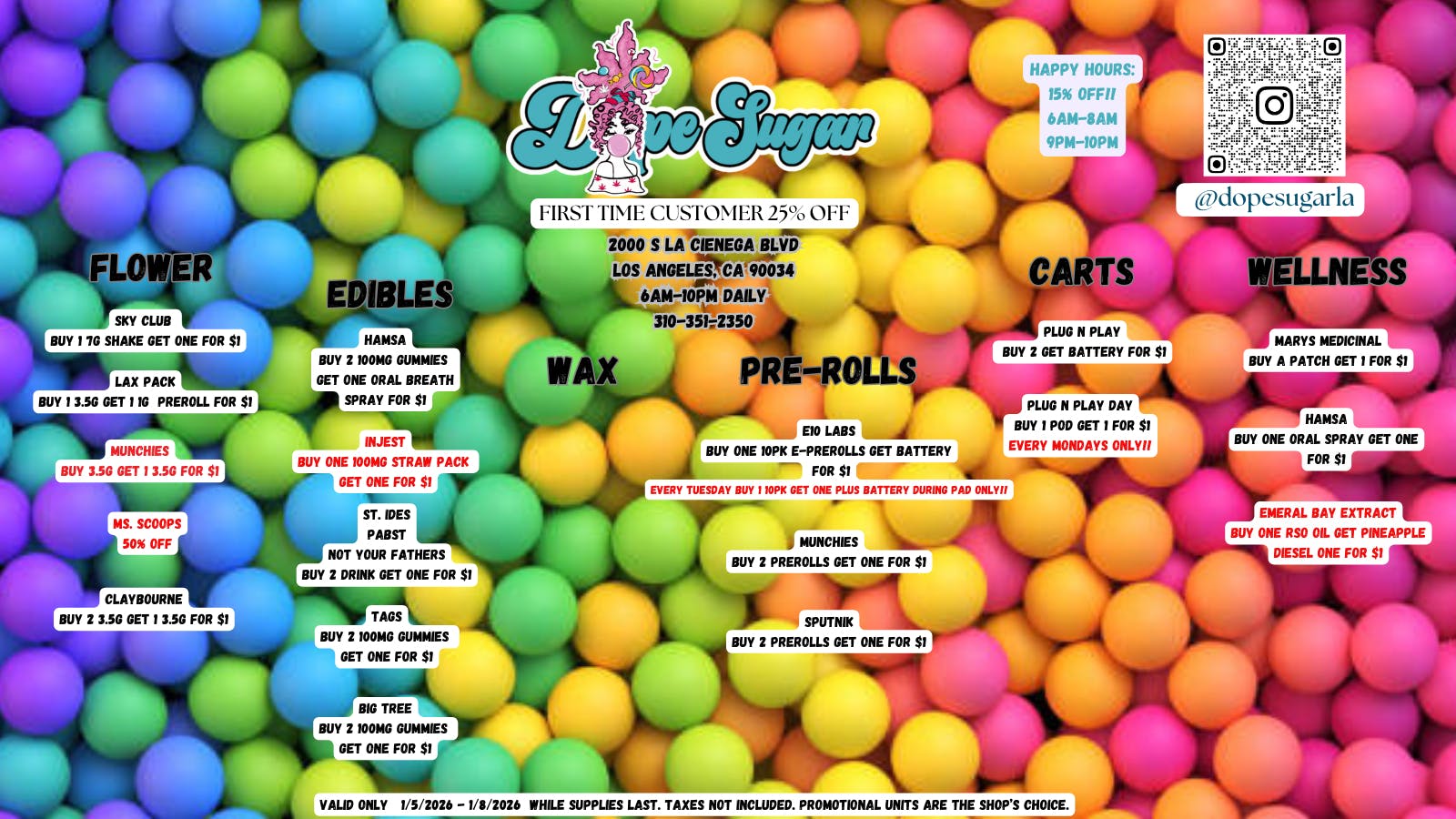 Dope Sugar - La Cienega OPEN AT 6AM! ALL DAY B2G1'S