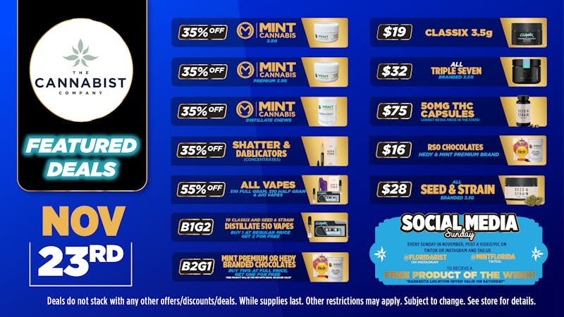 Cannabist Bradenton 11.23.2025 Special