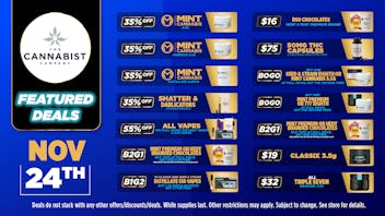 Cannabist Bradenton 11.24.2025 Special