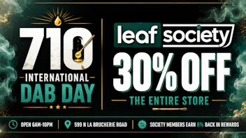 Leaf Society 710 Dab Day – 30% Off Storewide + 6% Back