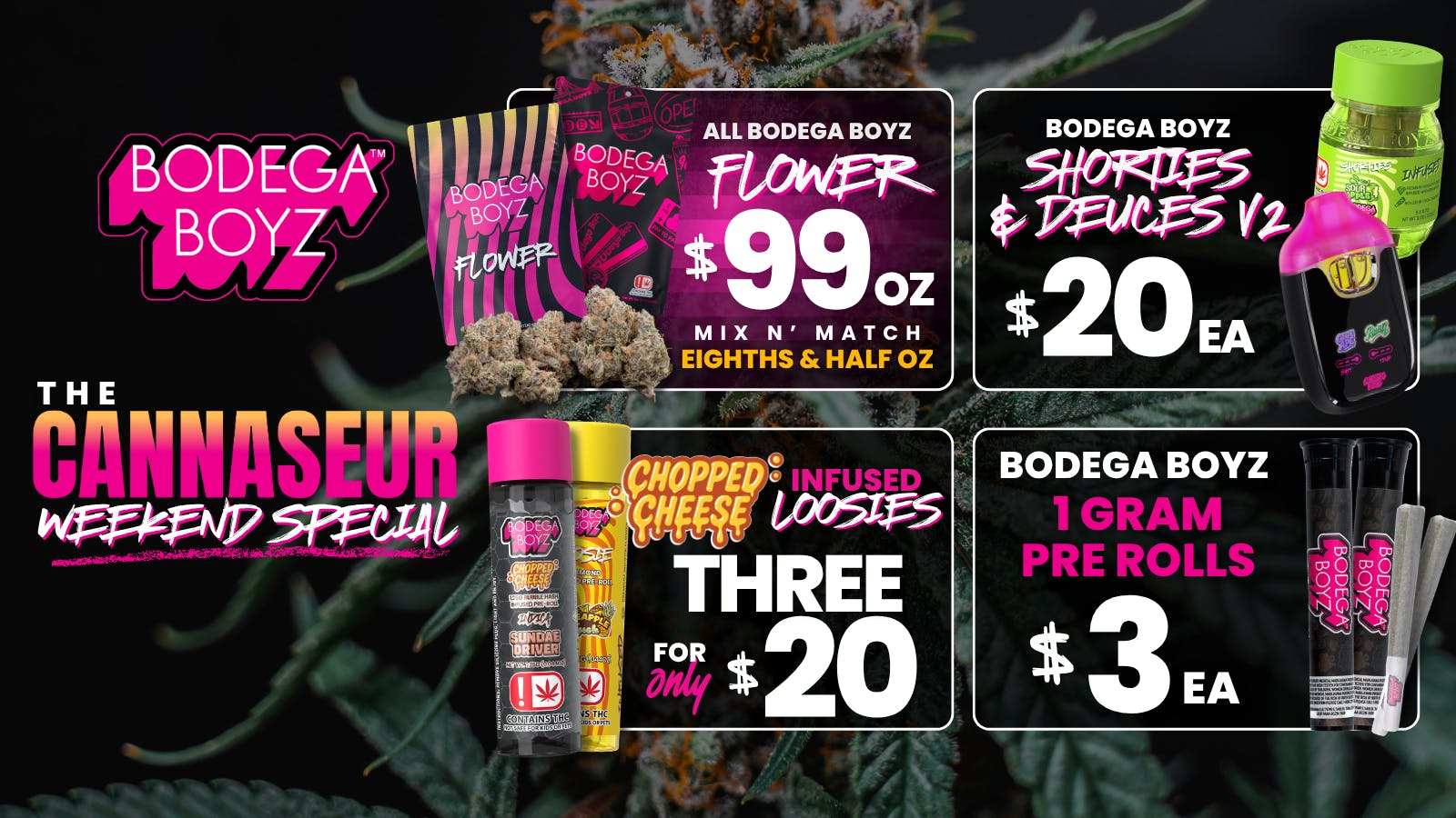 Bodega Boyz - Miami WEEKEND DEALS AT THE BODEGA