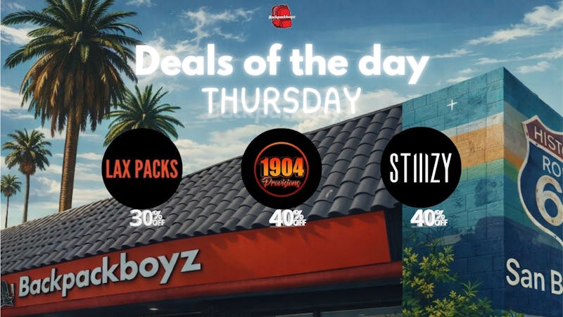 Backpack Boyz San Bernardino 30% OFF LAX & 1904 40% OFF – Thursdays!