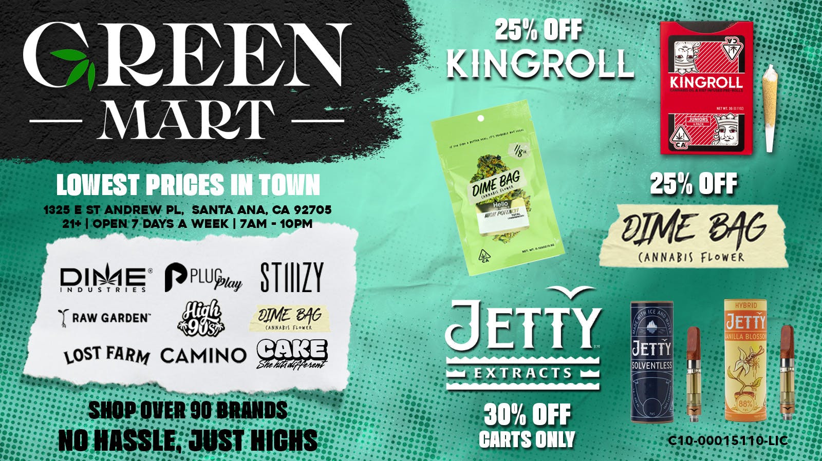 Green Mart JETTY, DIME BAG, KING ROLL, OH MY!!