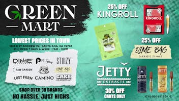 Green Mart JETTY, DIME BAG, KING ROLL, OH MY!!