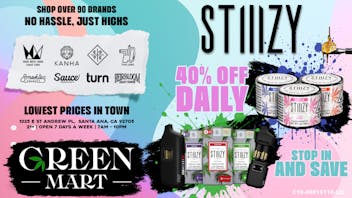 Green Mart STIIIZY 40% OFF Daily