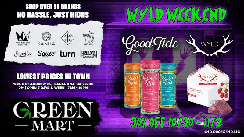 Green Mart 🍃 Get ready for a WYLD Weekend at Green Mart!