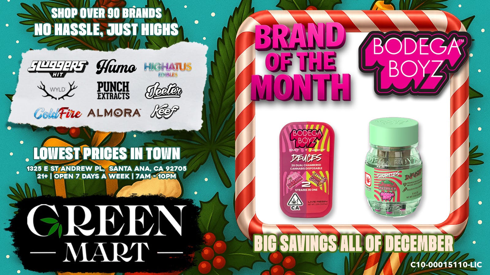 Green Mart 🎄 BODEGA BOYZ BOGO ALL MONTH LONG 🎄