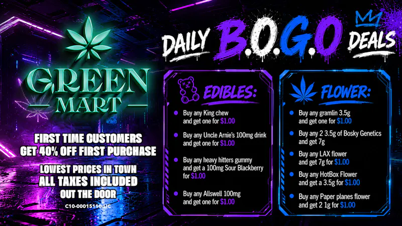 Green Mart BOGO Deals On Edibles and Flower