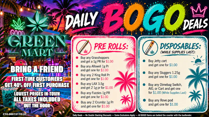 Green Mart Daily BOGO Deals On Pre Rolls and Disposables