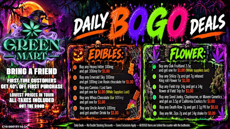 Green Mart Daily BOGO Deals On Edibles and Flower