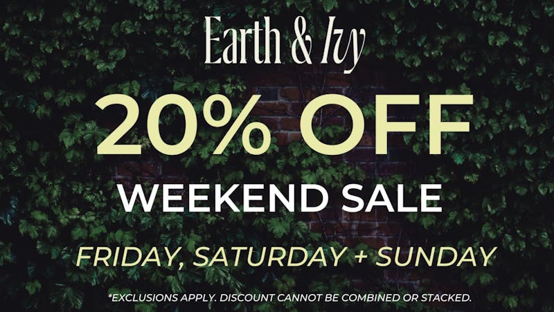 Earth & Ivy - Lakehurst 20% OFF STOREWIDE FRIDAY-SUNDAY