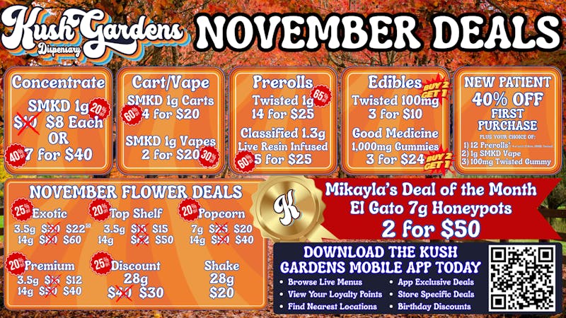 Kush Gardens - Lawton Fall Deals @ Kush Gardens