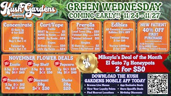 Kush Gardens - Muskogee Green Wednesday Came Early!!