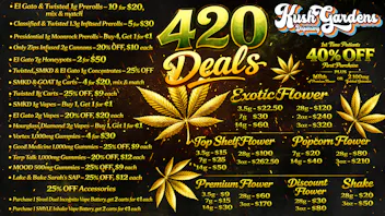 Kush Gardens - Chickasha 420 Specials - One Stop Shop this 420, SAVE BIG!!!