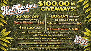 Kush Gardens - Chickasha 420 Specials - One Stop Shop this 420, SAVE BIG!!!