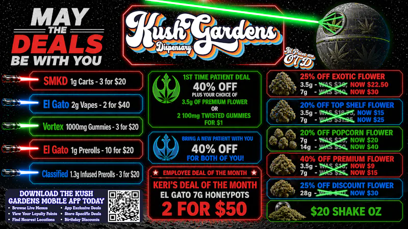 Kush Gardens - Muskogee May the Deals Be With You