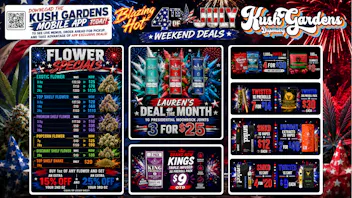 Kush Gardens - Enid Blazing Hot July 4th Weekend Deals!!