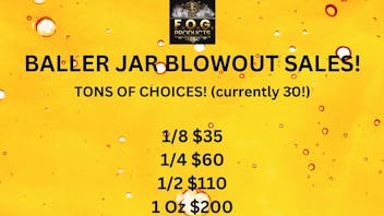 FOG Products BALLER JAR BLOWOUT @FOG PRODUCTS