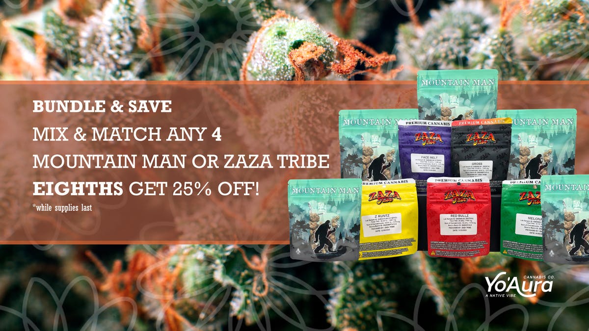 Yo'Aura Mix & Match Any 4 8ths Mountain Man/ZAZA, 25% Off!
