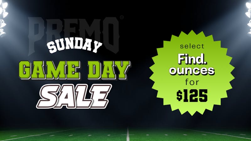 Premo Cannabis Company PREMO - SUNDAY GAMEDAY SALE