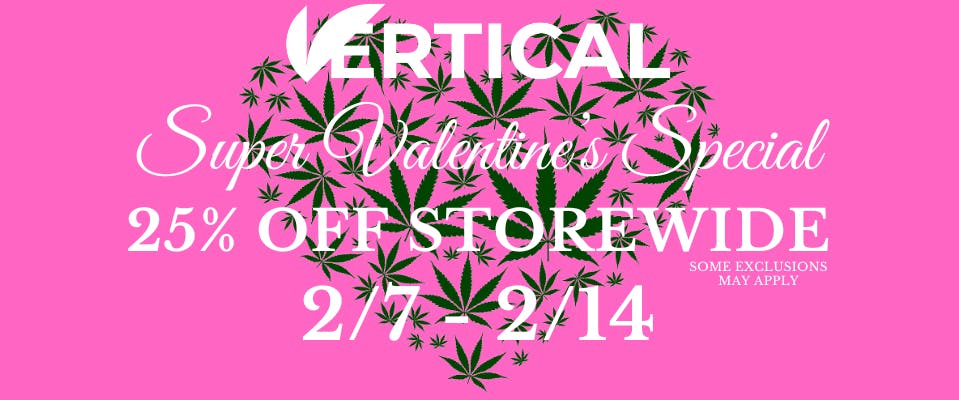Vertical Dispensary Super Valentine's Day Special