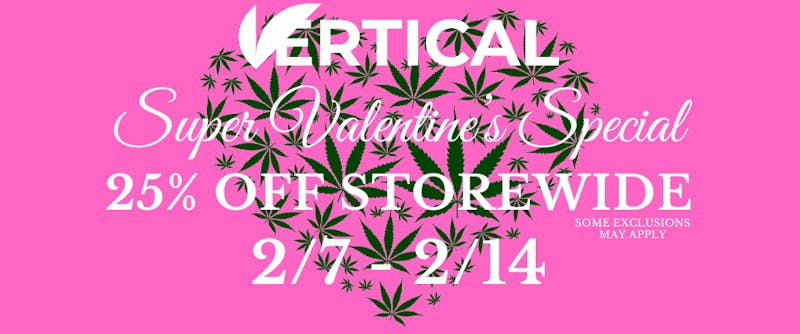 Vertical Dispensary Super Valentine's Day Special