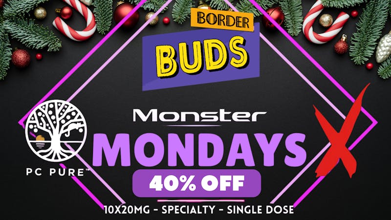 Border Buds MONSTER MONDAYS!