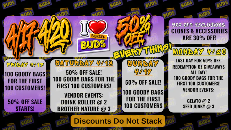 Border Buds 420 50% OFF SALE!