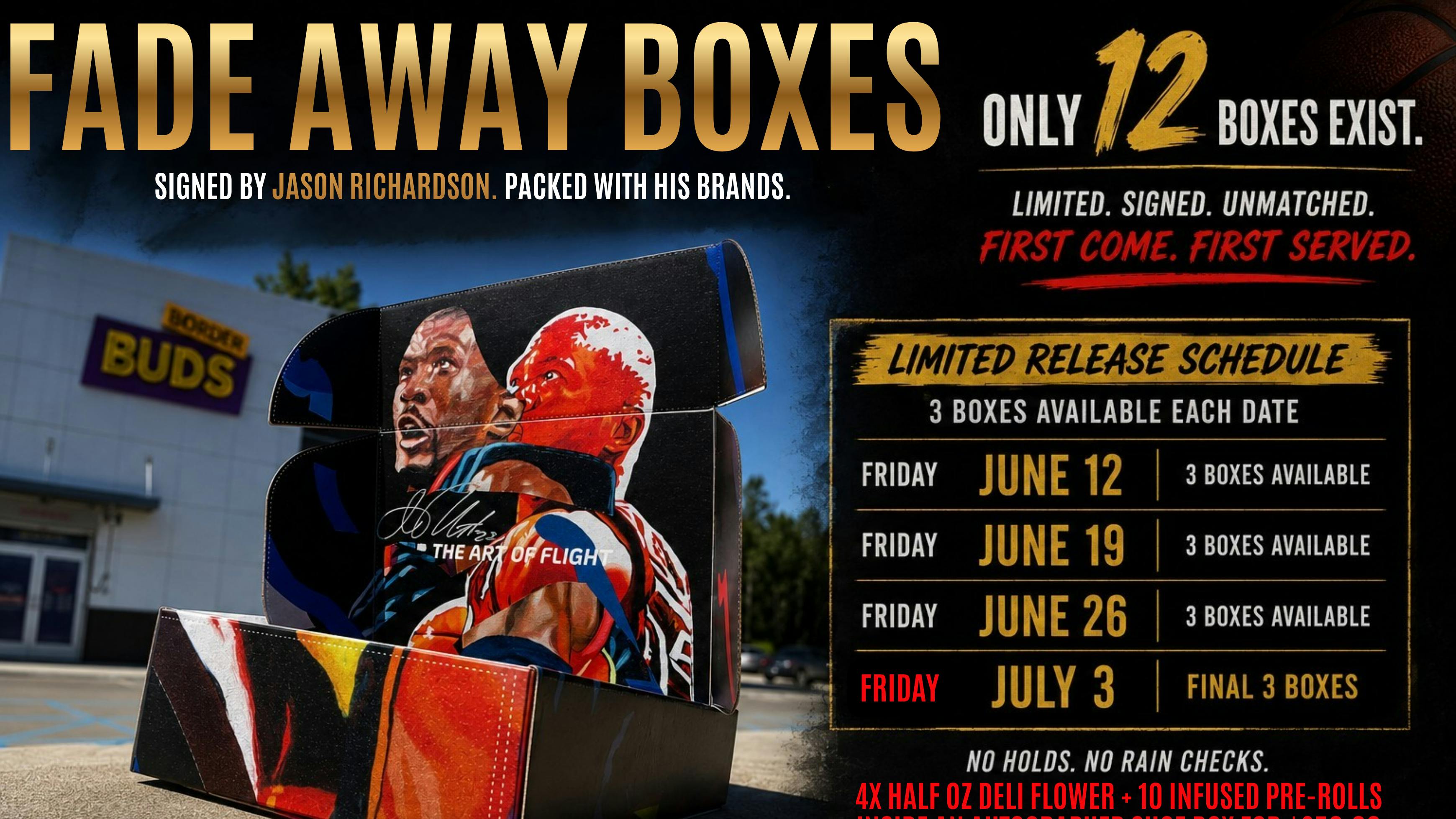 Border Buds LTD AUTOGRAPHED FADE AWAY MAX OUT BOXES