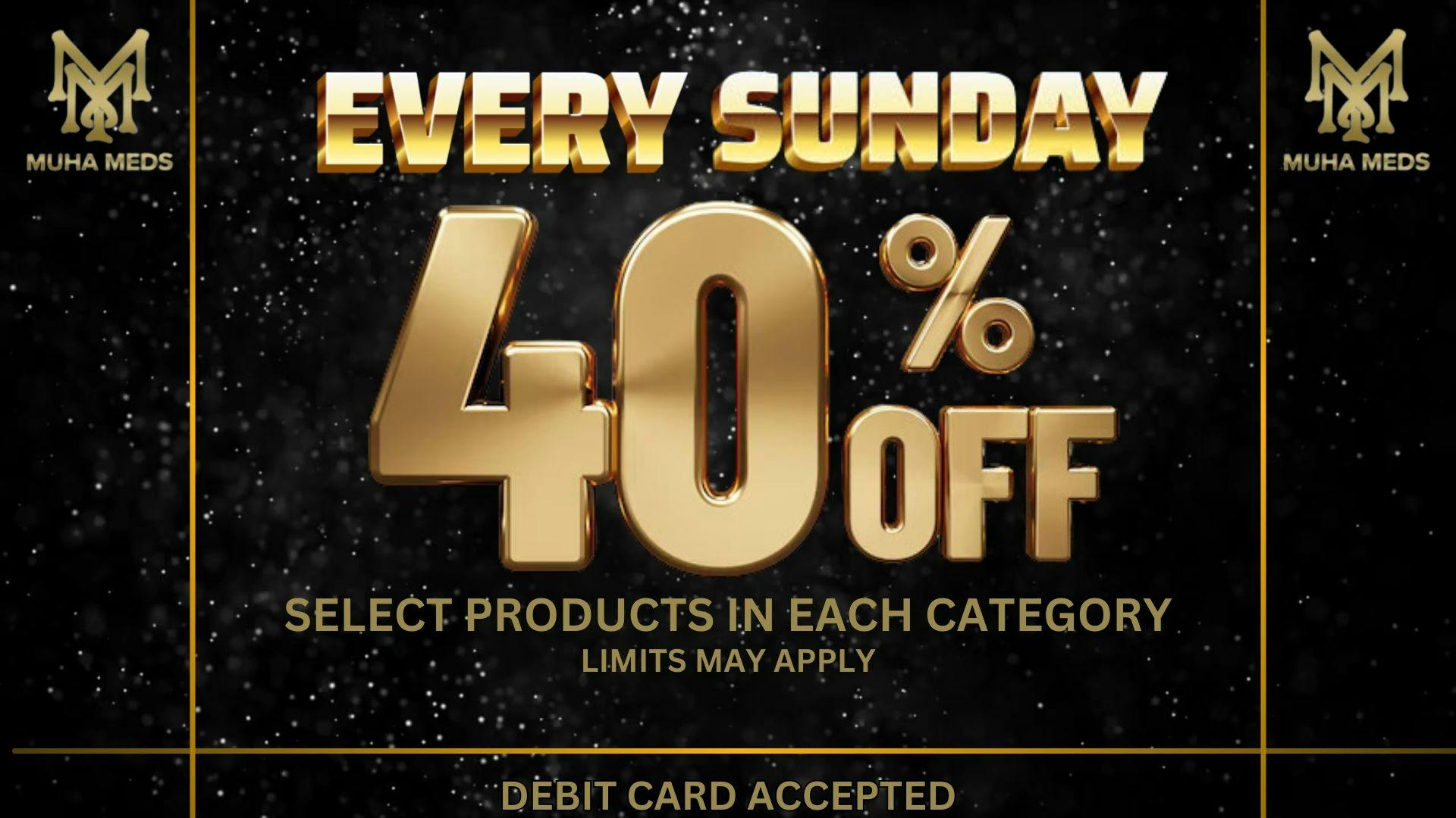 Muha Meds Westwood 40% OFF EVERY SUNDAY TAX INCLD