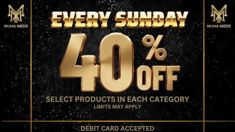 Muha Meds Westwood 40% OFF EVERY SUNDAY TAX INCLD