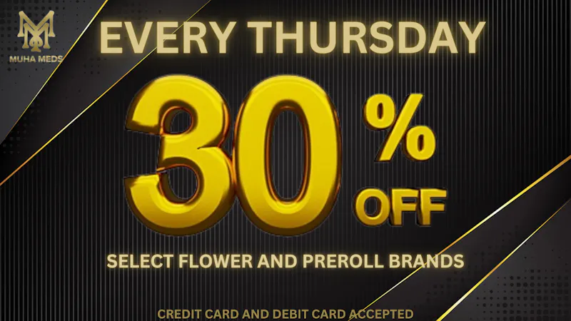 Muha Meds Westwood 30% OFF EVERY THURSDAY TAX INCLD