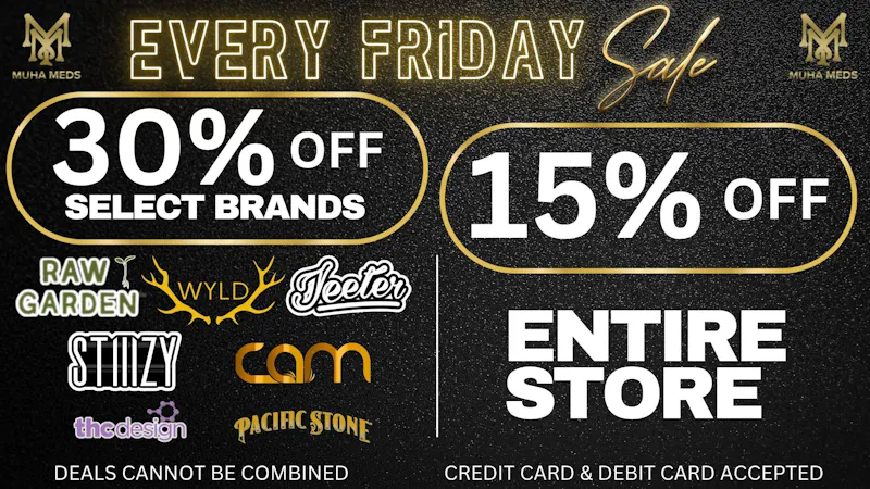 Muha Meds Westwood 15% OFF STOREWIDE EVERY FRIDAY