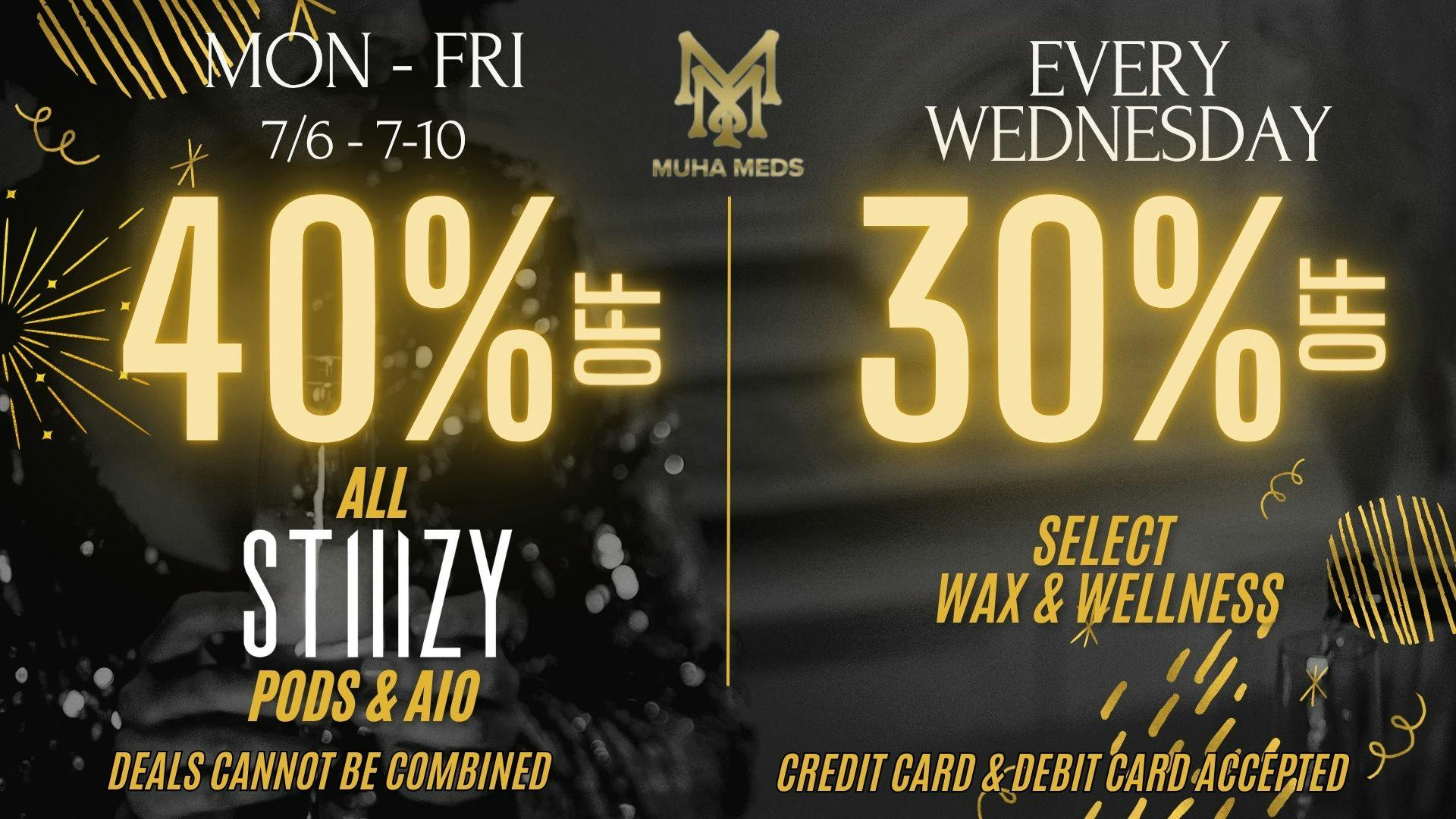 Muha Meds Westwood 40% OFF ALL STIIIZY PODS/AIO - 30% OFF SELECT WAX