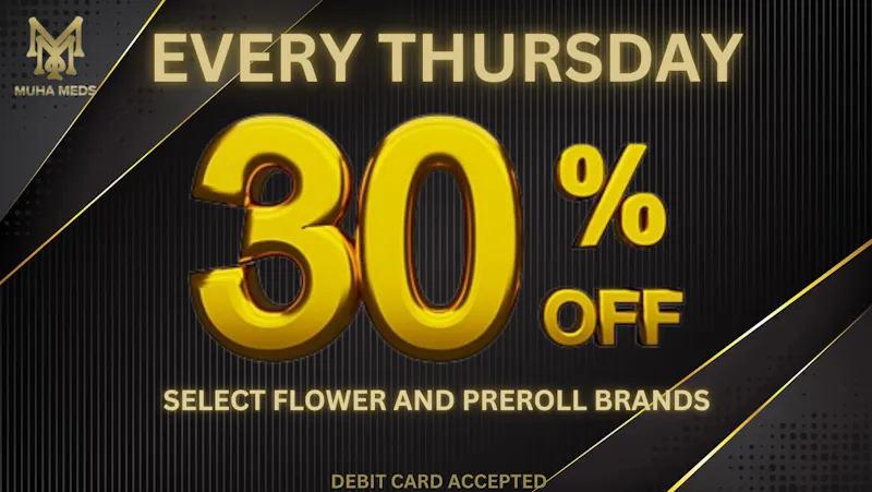 Muha Meds Westwood 30% OFF EVERY THURSDAY TAX INCLD