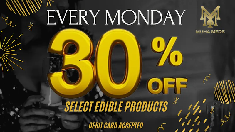 Muha Meds Westwood 30% OFF EVERY MONDAY TAX INCLD