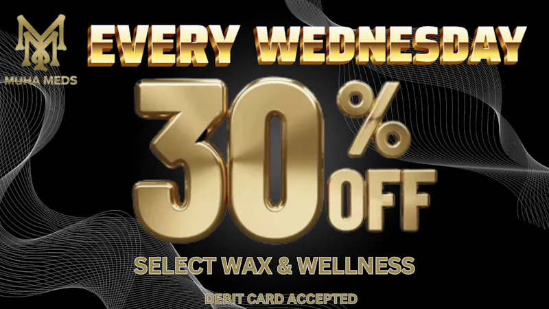 Muha Meds Westwood 30%OFF EVERY WEDNESDAY TAX INCLD
