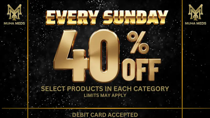 Muha Meds Westwood 40% OFF EVERY SUNDAY TAX INCLD