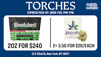 Torches NYC 2oz for $240 | 2+ 3.5g for $26/each