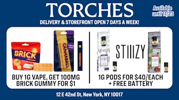 Torches NYC 1G STIIIZY for $40 & Cannabals Brick BOGO
