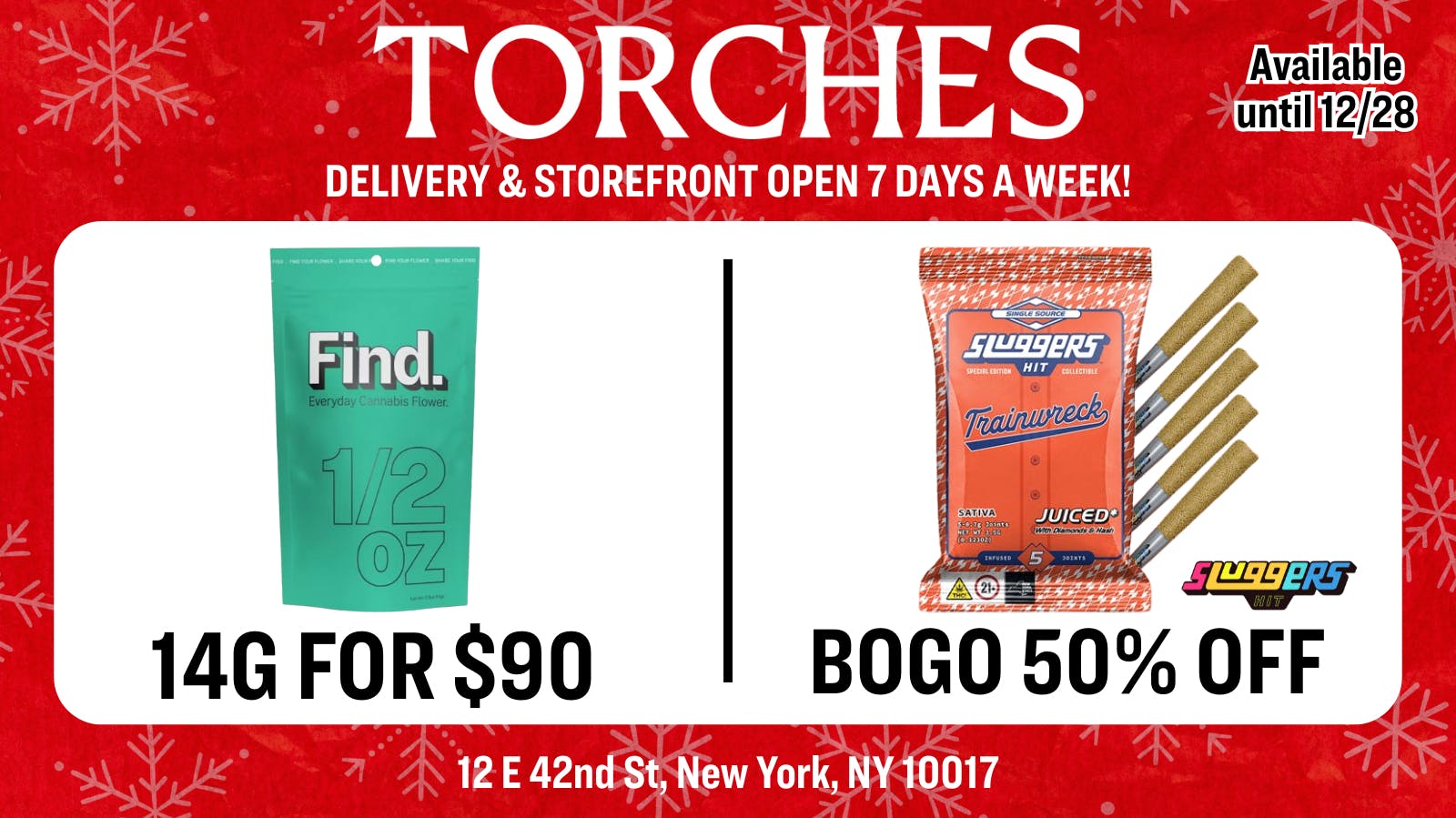 Torches NYC SLUGGERS BOGO 50% OFF | FIND. 14G FOR $90