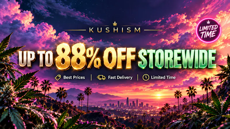 Kushism Delivery - Victorville 88% OFF STOREWIDE