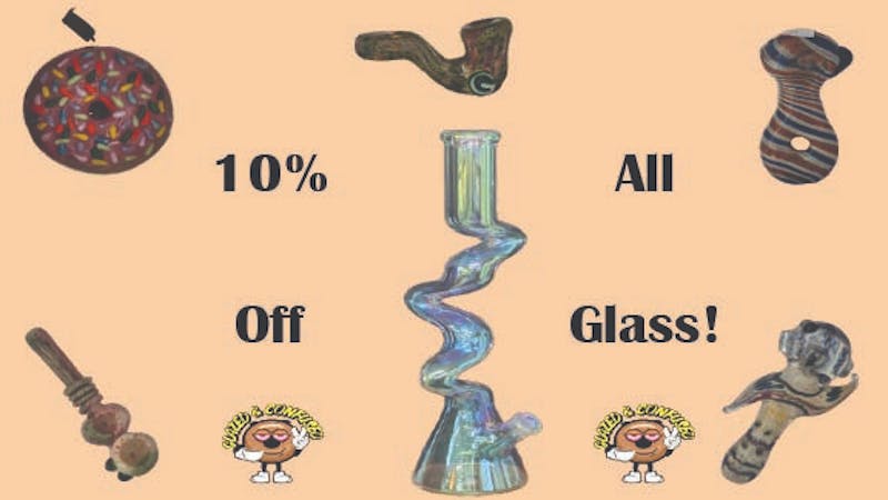 Glazed and Confused 10% Off All Glass Products!