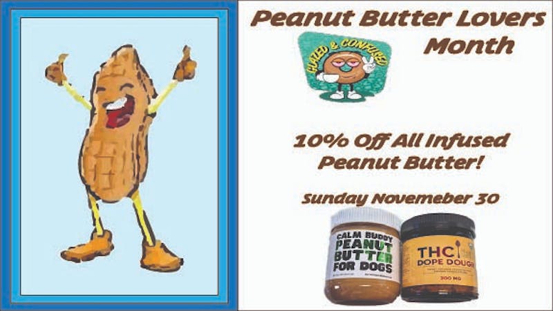 Glazed and Confused 10% Off Infused Peanut Butter!