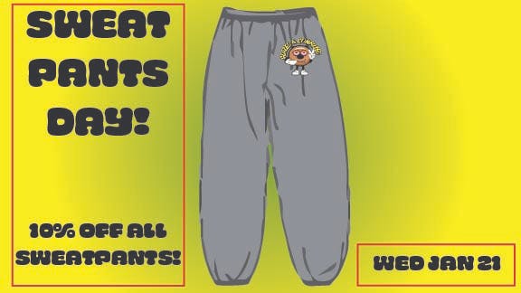 Glazed and Confused 10% Off Sweatpants!