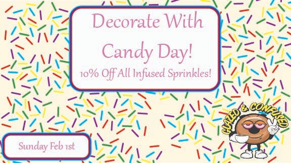 Glazed and Confused 10% Off THC Infused Sprinkles!